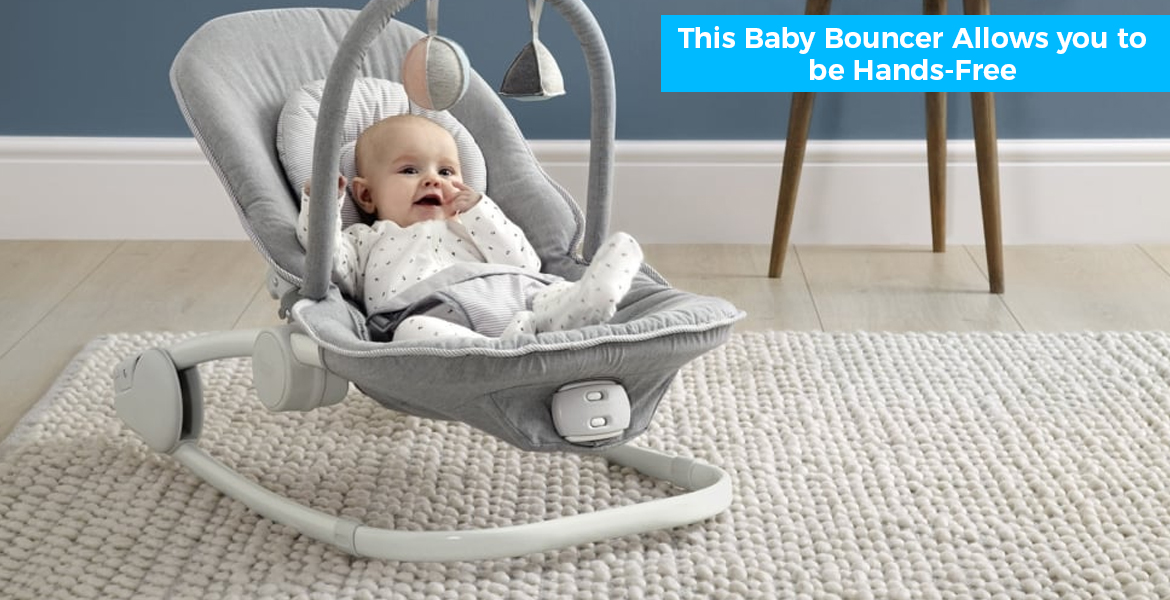 11 Unbelievable Benefits of Using a Baby Bouncer