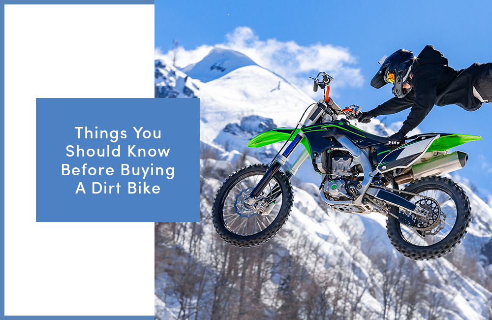 Things You Should Know Before Buying A Dirt Bike 